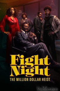 Fight Night The Million Dollar Heist (2024) Season 1 Hindi Dubbed Web Series