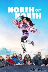 North Of North (2025) Season 1 Hindi Dubbed Web Series