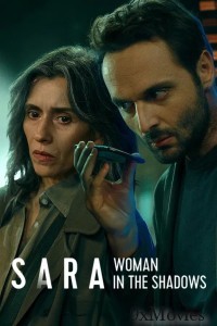 Sara Woman In The Shadows (2025) Season 1 Hindi Dubbed Web Series