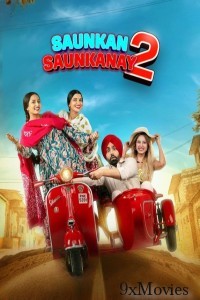 Saunkan Saunkanay 2 (2025) Punjabi Movie