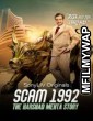 Scam 1992: The Harshad Mehta Story (2020) Hindi Season 1 Complete Show