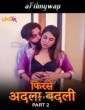 Phir se Adla Badli (2024) S01 Part 2 ChillX Hindi Hot Web Series